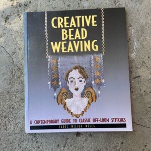 Creative‎ Bead Weaving Book by Carol Wilcox Vintage